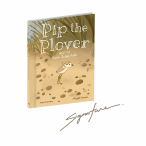 Extra Signed Copy – Pip the Plover and the Dune Grass Path